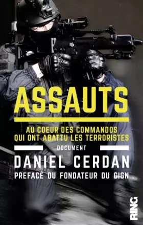 Couverture du produit · Assauts - Au coeur des commandos qui ont abattu les terroristes