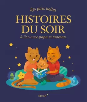 Couverture du produit · Les Plus Belles Histoires du Soir à Lire avec Papa et Maman