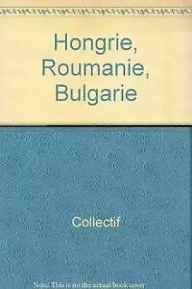 Couverture du produit · Hongrie, Roumanie, Bulgarie