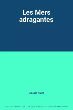 Couverture du produit · Les Mers adragantes