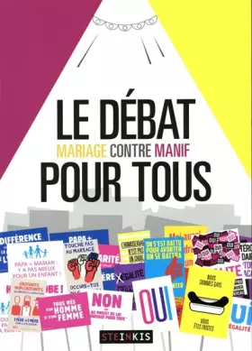 Couverture du produit · Le débat pour tous - Mariage contre manif