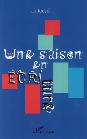 Couverture du produit · Une saison en écriture