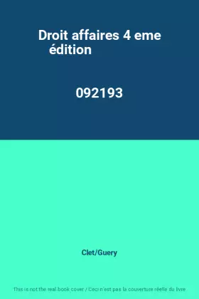 Couverture du produit · Droit affaires 4 eme édition                                                                  092193