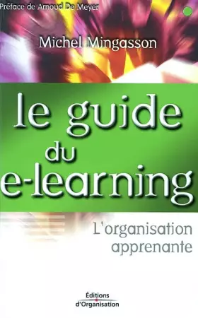 Couverture du produit · Le Guide du e-learning : L'Organisation apprenante