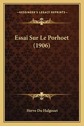 Couverture du produit · Essai Sur Le Porhoet (1906) (French Edition)