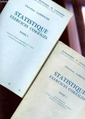 Couverture du produit · STATISTIQUE - EXERCICES CORRIGES / EN 2 VOLUMES / TOME 1 (Licence ès Sciences économiques 1ere annee - Etudiants de Grandes Eco