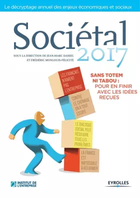 Couverture du produit · Sociétal 2017: Sans totem ni tabou : pour en finir avec les idées reçues