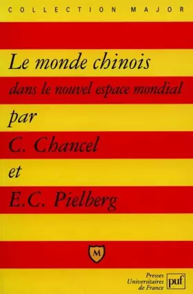 Couverture du produit · Le Monde chinois dans le nouvel espace mondial