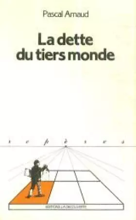 Couverture du produit · La dette du tiers monde