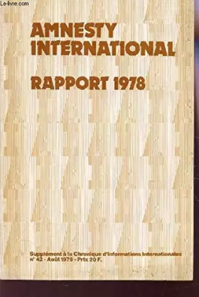 Couverture du produit · RAPPORT 1978 - SUPPLEMENT A LA CHRONIQUE D'INFORMATIONS INTERNATIONALES - N°42 - AOUT 1979.
