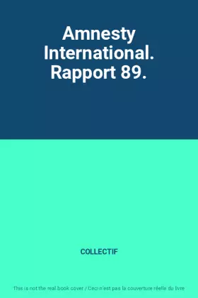 Couverture du produit · Amnesty International. Rapport 89.