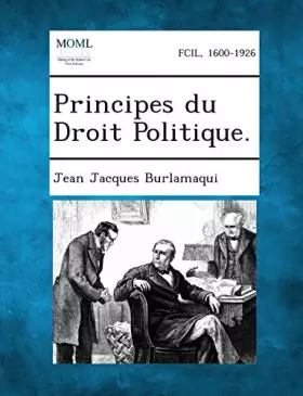 Couverture du produit · Principes Du Droit Politique.