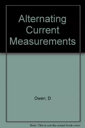 Couverture du produit · Alternating Current Measurements (Methuen's Monographs on Physical Subjects)