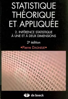 Couverture du produit · Statistique théorique et appliquée : Tome 2, Inférence statistique à une et à deux dimensions