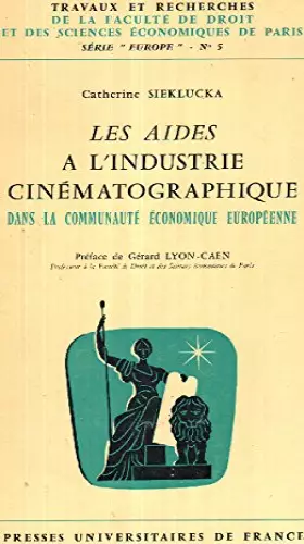 Couverture du produit · Les aides a l'industrie cinematographique dans la communaute economique européenne