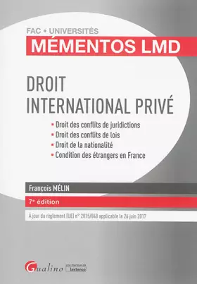 Couverture du produit · Droit international privé : Droit des conflits de juridictions, Droit des conflits de lois, Droit de la nationalité, Condition