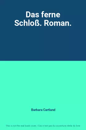Couverture du produit · Das ferne Schloß. Roman.