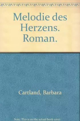 Couverture du produit · Melodie des Herzens. Roman.