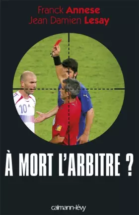 Couverture du produit · À mort l'arbitre ?