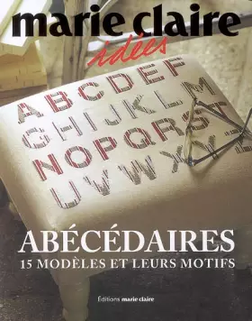 Couverture du produit · Abécédaires : 15 Modèles et leurs motifs
