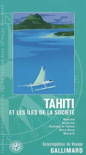 Couverture du produit · Tahiti et les îles de la Société (ancienne édition)