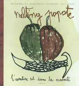 Couverture du produit · Melting Popote : L'aventure est dans la marmite