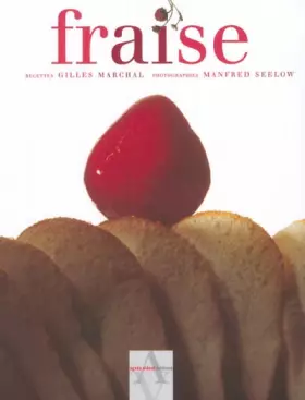 Couverture du produit · Fraise (une recette inédite de Gilles Marchal offerte)