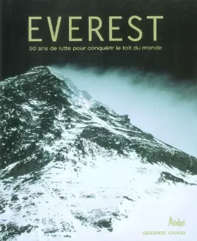 Couverture du produit · Everest : 50 ans de lutte pour conquérir le toit du monde