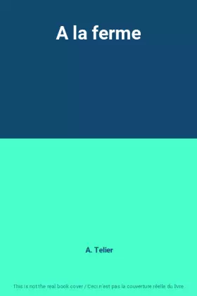 Couverture du produit · A la ferme