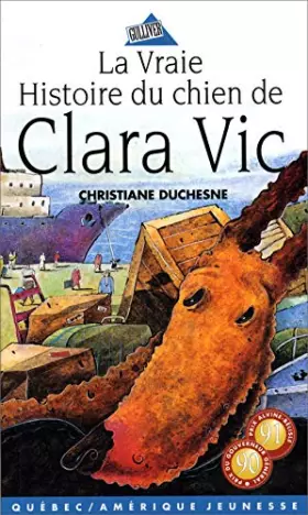 Couverture du produit · LA VRAIE HISTOIRE DU CHIEN DE CLARA VIC
