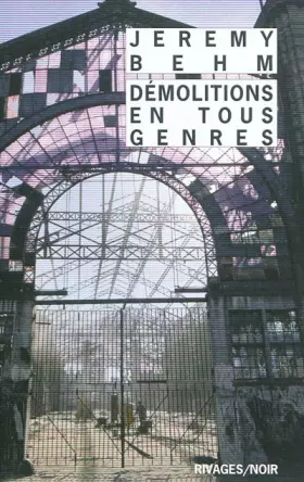 Couverture du produit · Démolitions en tous genres