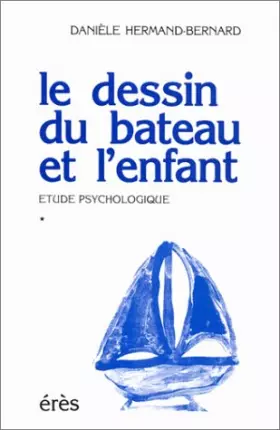 Couverture du produit · Dessin du bateau et l'enfant, 2 volumes