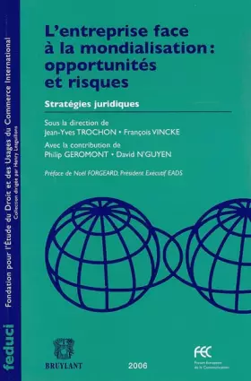 Couverture du produit · L'entreprise face à la mondialisation : opportunités et risques: Stratégies juridiques