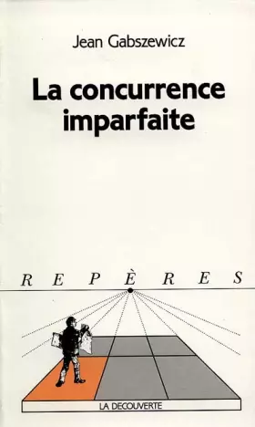 Couverture du produit · La concurrence imparfaite