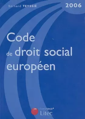 Couverture du produit · Code de droit social européen 2006 (ancienne édition)