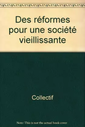 Couverture du produit · Des réformes pour une société veillissante