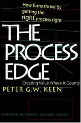 Couverture du produit · The Process Edge: Creating Value Where It Counts
