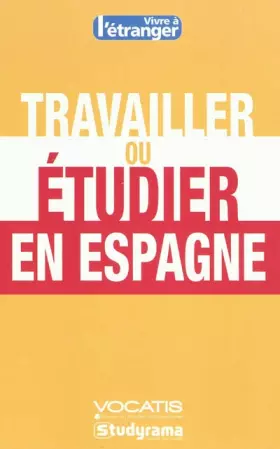 Couverture du produit · Travailler ou étudier en Espagne