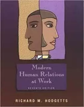 Couverture du produit · Modern Human Relations at Work (The Dryden Press Series in Management) (Dryden Press Series in Finance)