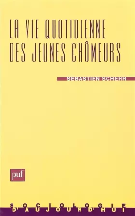 Couverture du produit · La vie quotidienne des jeunes chômeurs