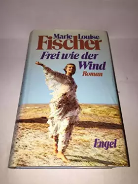 Couverture du produit · Frei wie der Wind - Roman