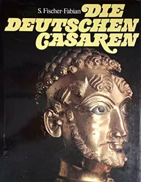 Couverture du produit · Die deutschen Cäsaren: Ottonen, Salier, Staufer : ihr Leben und ihre Welt in Text und Bild (German Edition)