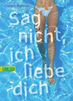 Couverture du produit · Sag nicht, ich liebe dich