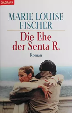 Couverture du produit · Die Ehe der Senta R.