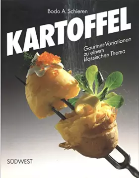 Couverture du produit · Kartoffel. Gourmet- Variationen zu einem klassischen Thema
