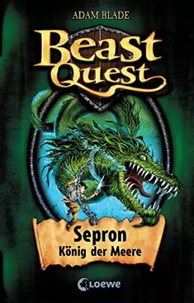 Couverture du produit · Beast Quest 02. Sepron, König der Meere