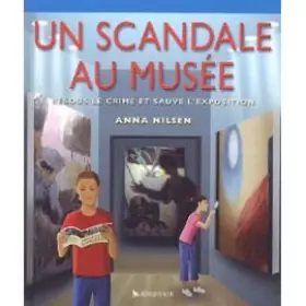 Couverture du produit · Un Scandale au musée : Resous les crimes et sauve l'exposition