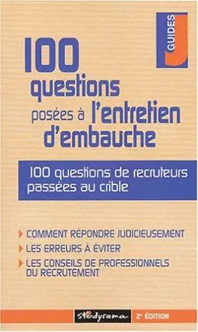 Couverture du produit · 100 questions posées à l'entretien d'embauche