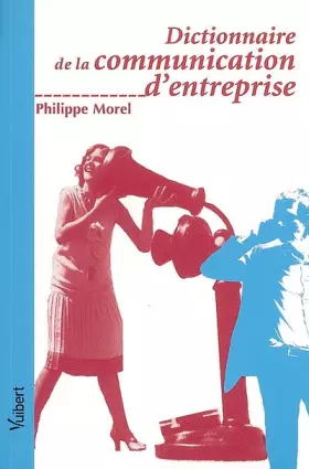 Couverture du produit · Dictionnaire de la communication d'entreprise
