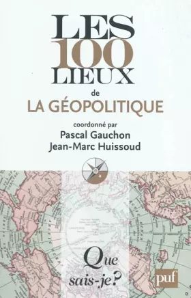 Couverture du produit · Les 100 lieux de la géopolitique